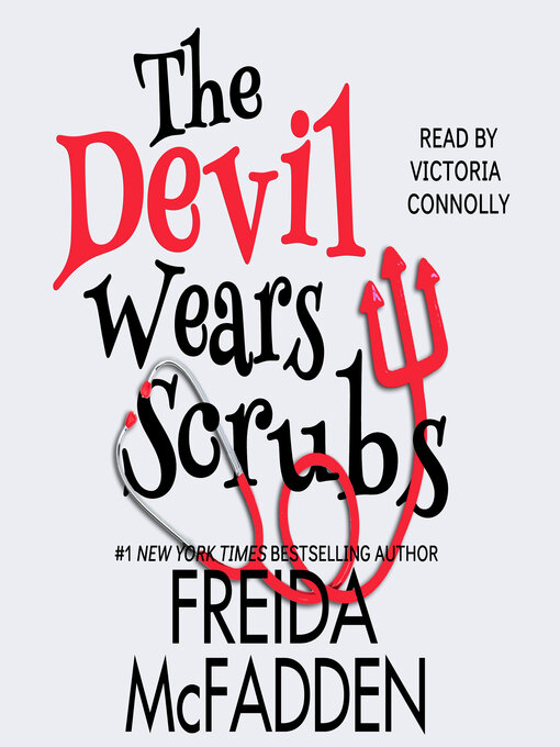 Title details for The Devil Wears Scrubs by Freida McFadden - Wait list